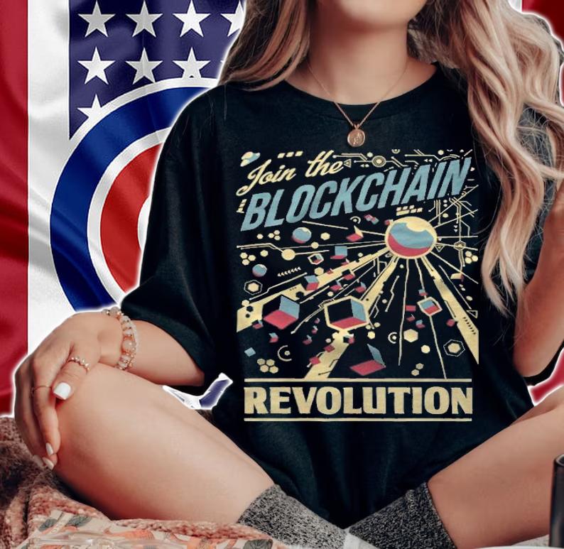 Join the blockchain revolution T-shirt woman shirt