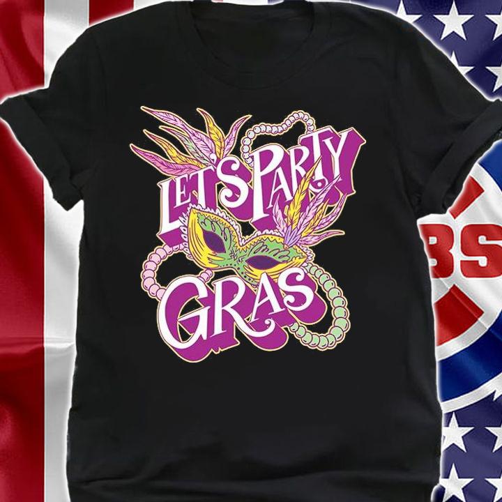 Let's Party Mardi Gras T-Shirt