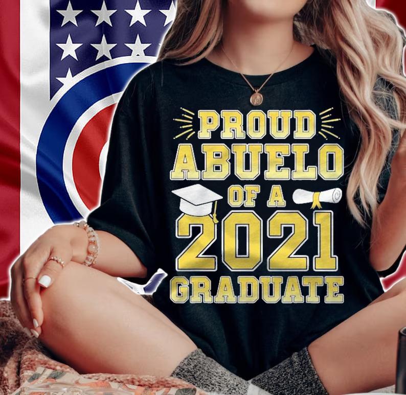Mens Proud Abuelo Of A 2021 Graduate Mexican Grandpa Graduation T-shirt woman shirt