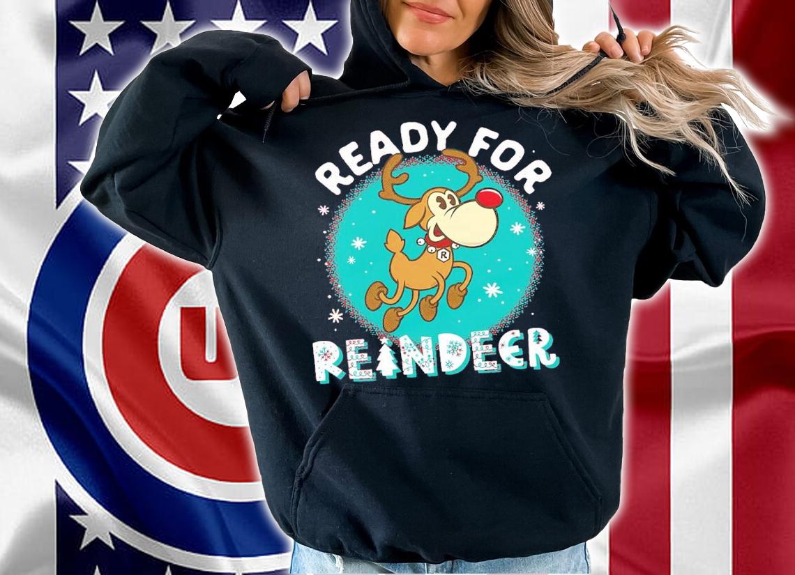 Ready for Reindeer Santa's Rudolph Cartoon Xmas shirt hoodie