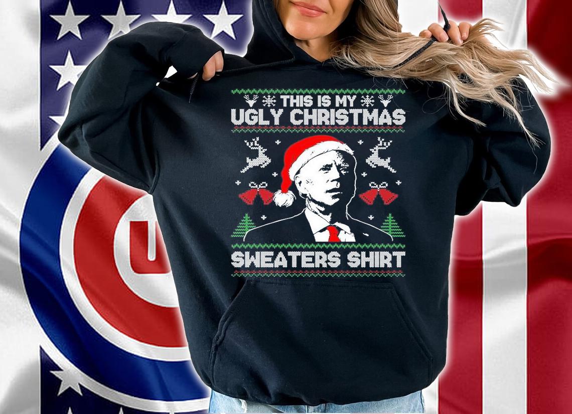 Santa Joe Biden This Is My Ugly Christmas Sweaters Ugly Xmas T-Shirt hoodie