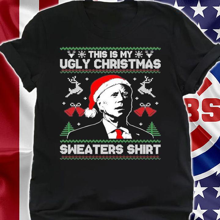 Santa Joe Biden This Is My Ugly Christmas Sweaters Ugly Xmas T-Shirt shirt