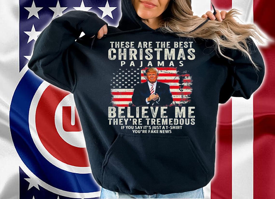 These are The Best Christmas Pajams Believe Me Funny Pajama Vintage Christmas T-Shirt hoodie