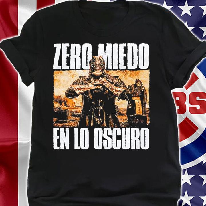 Zero Miedo En Lo Oscuro T-Shirt