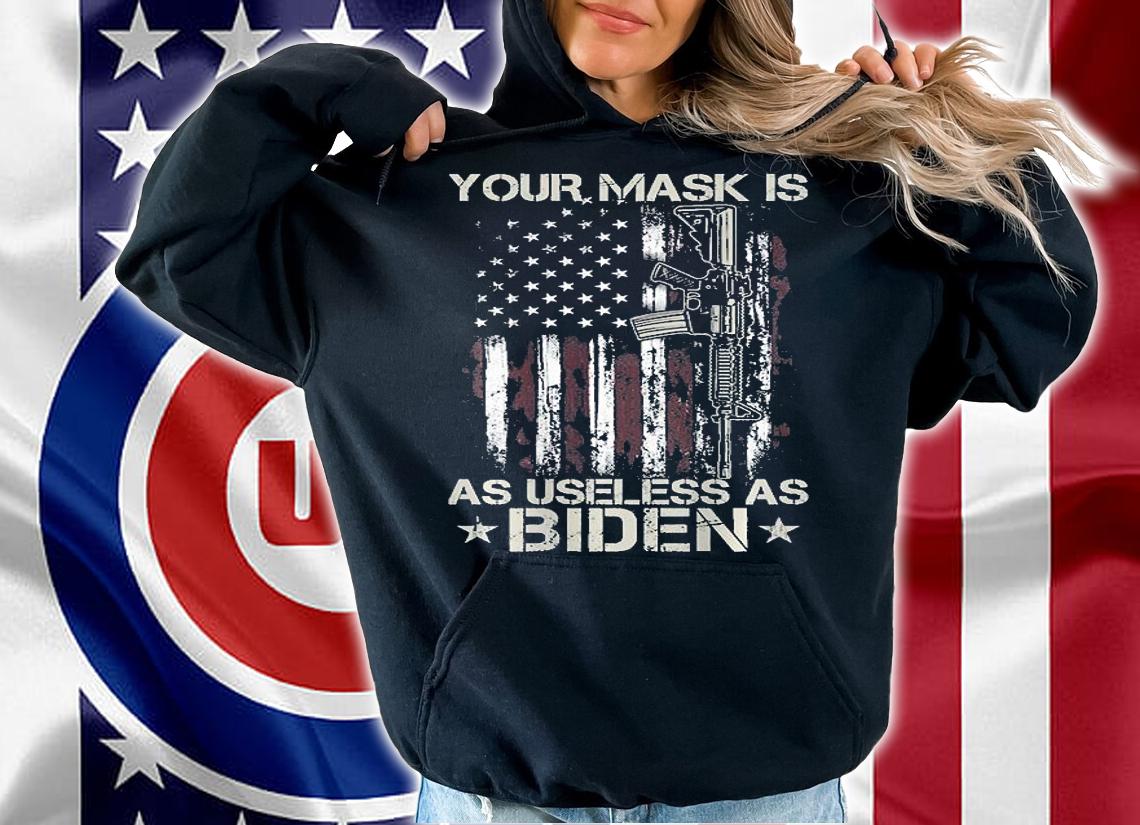 Gun Usa Flag Your Mask Is As Useless Vintage T-Shirt hoodie