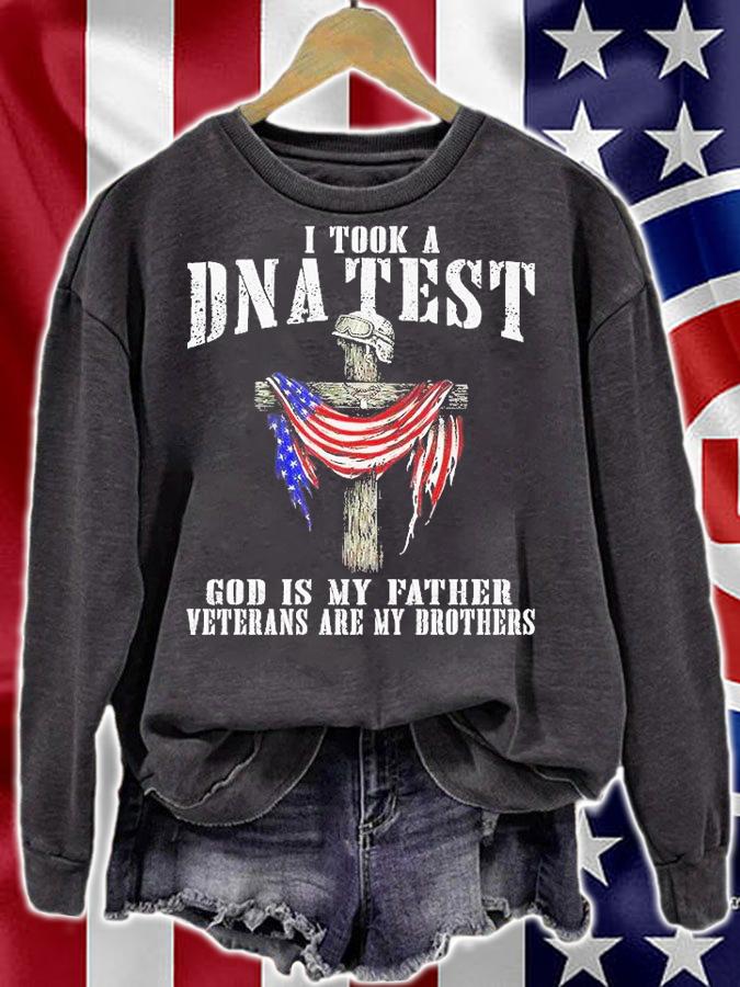 I Took A Dna Test God Is My Father Veterans Are My Brothers T-Shirt sweatshirt