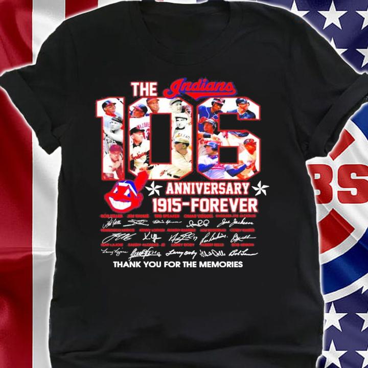 The Indians 106 anniversary 1915 forever signatures shirt