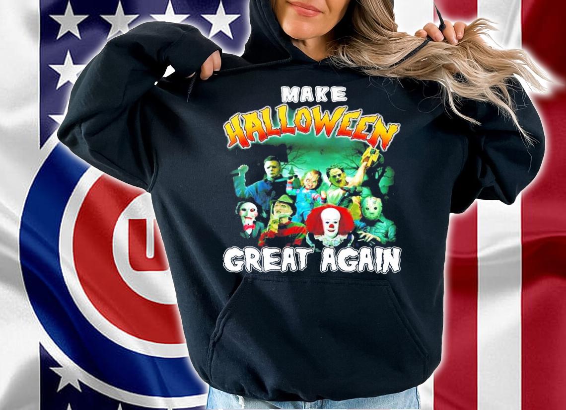 Horror Movie Characters Make Halloween Great Again Shirt hoodie
