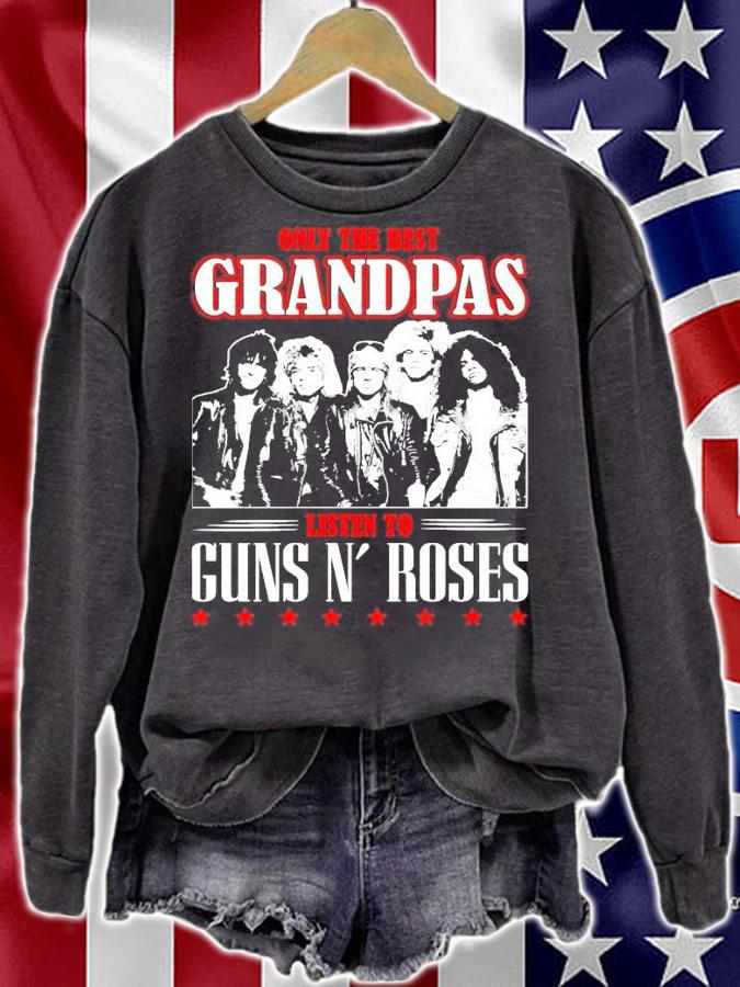 Only the best grandpas listen to guns N' Roses shirt sweatshirt