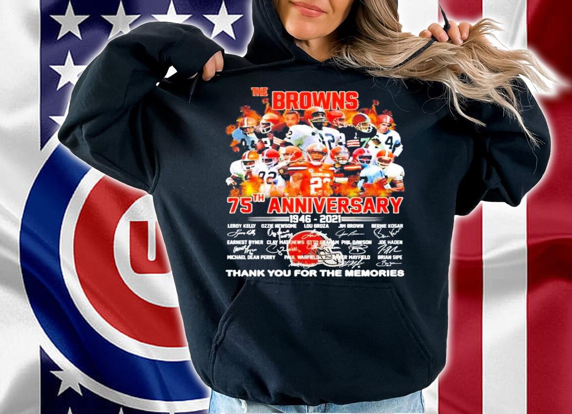 The Browns 75th anniversary 1946-2021 signature thank you for the memories signatures shirt