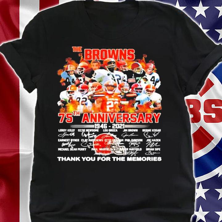 The Browns 75th anniversary 1946-2021 signature thank you for the memories signatures shirt