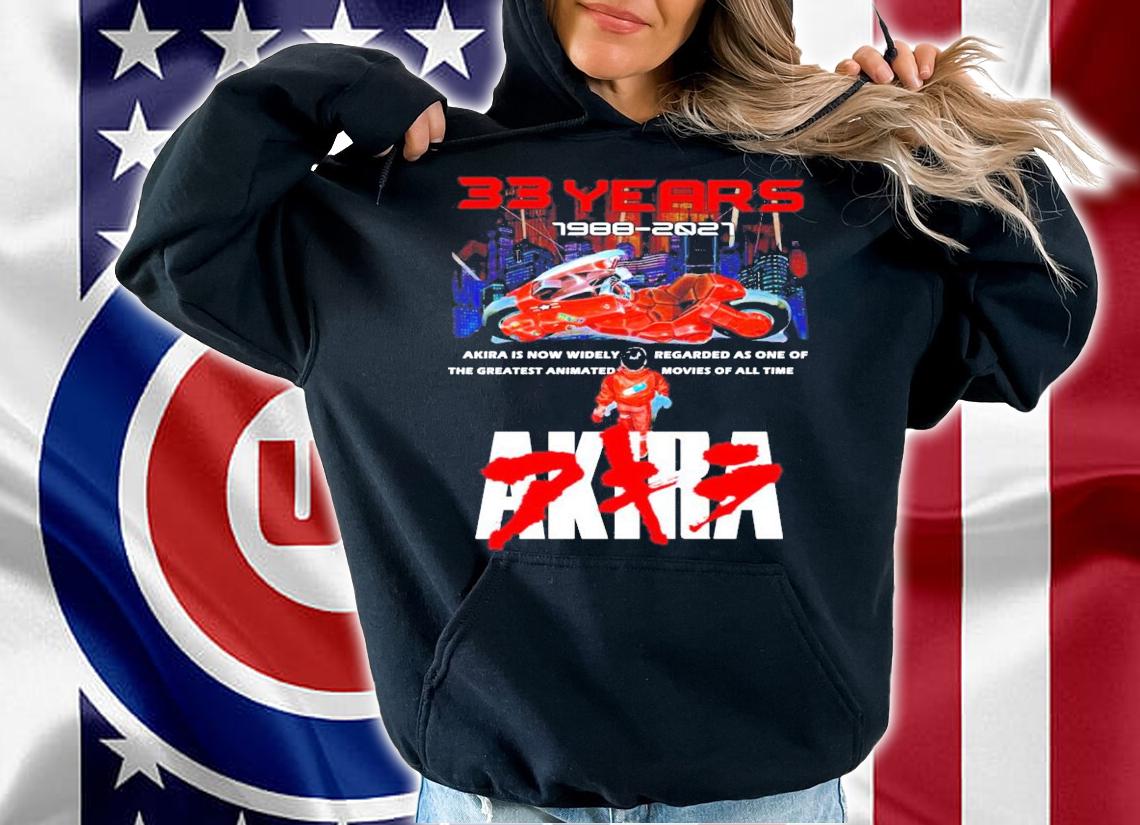 33 years 1988-2021 Akira is now widely regarded as one of Akira shirt hoodie