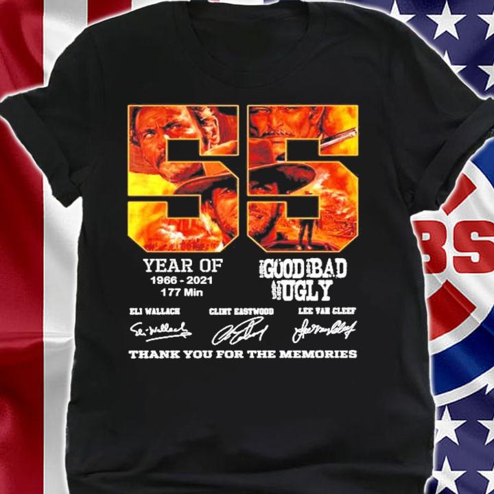 55 years of 1966-2021 177 min Good Bad Ugly thank you for the memories shirt shirt