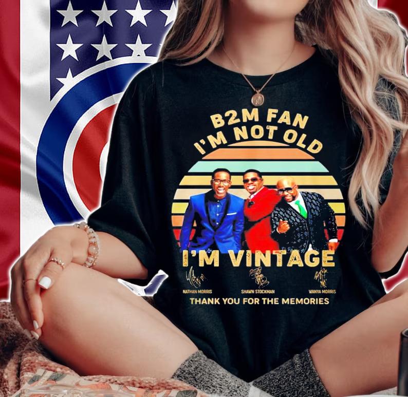 B2M fan I'm not old I'm vintage signature thank you for the memories shirt woman shirt