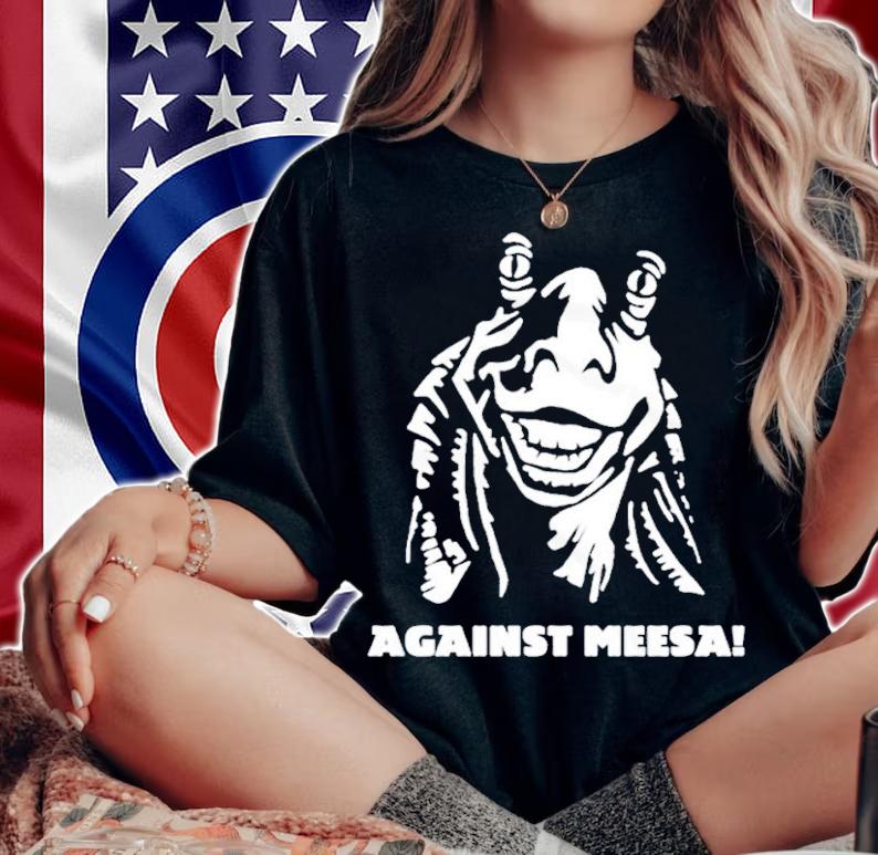 Against Meesa shirt