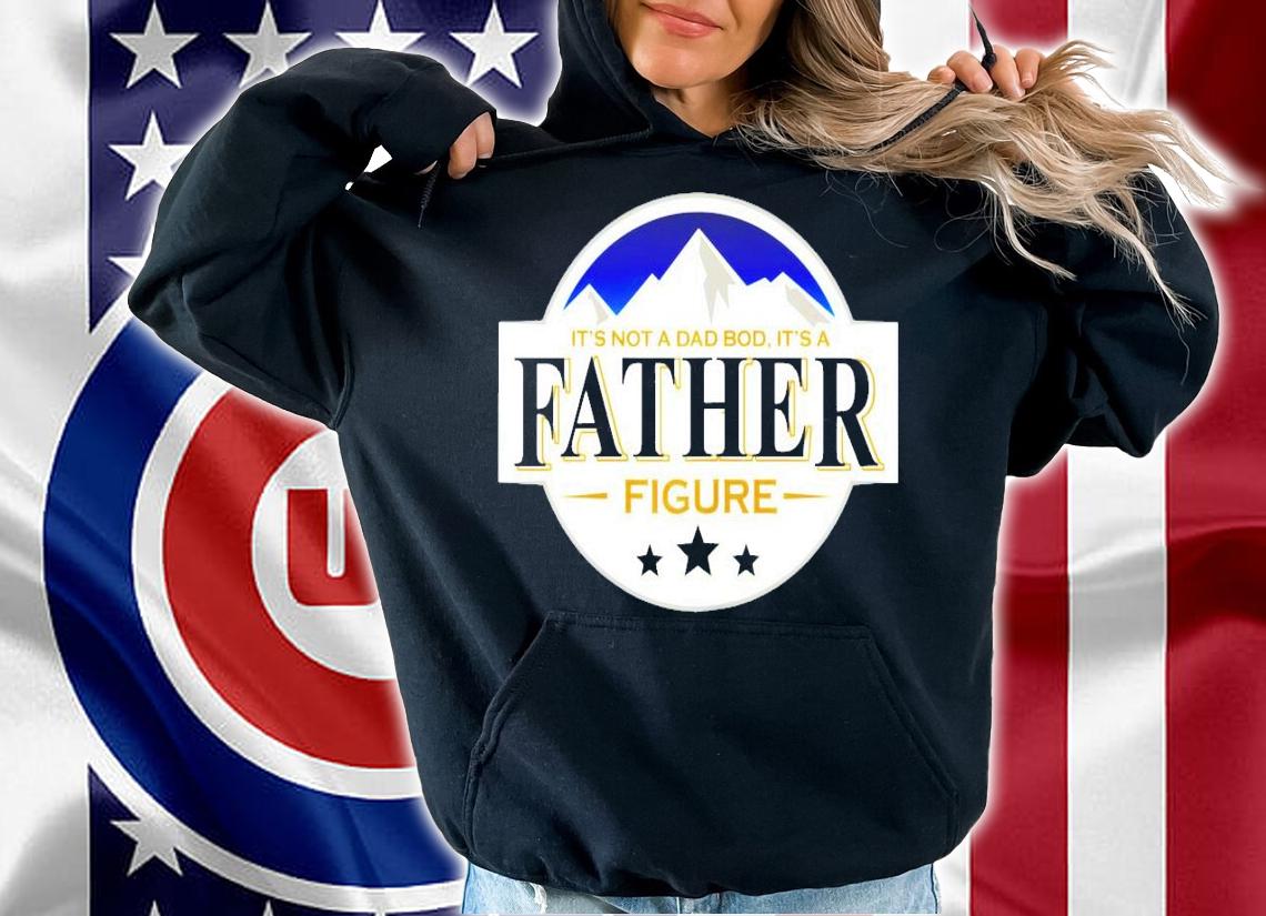 Busch Light beer it's not a dad bod it's a Father Figure logo shirt