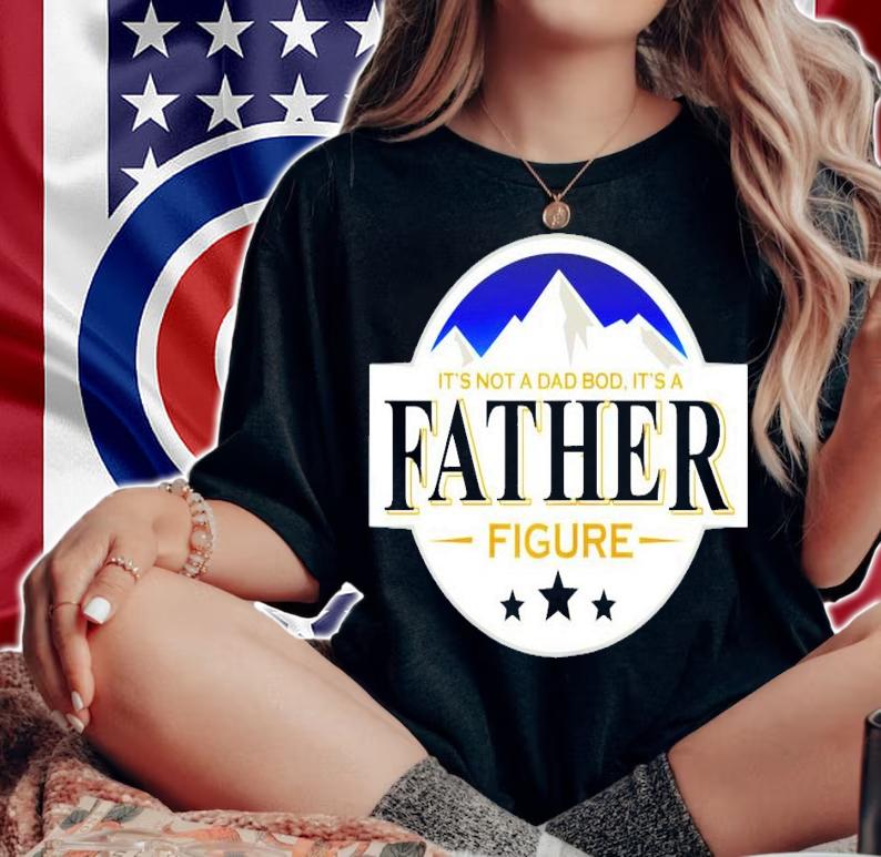 Busch Light beer it's not a dad bod it's a Father Figure logo shirt