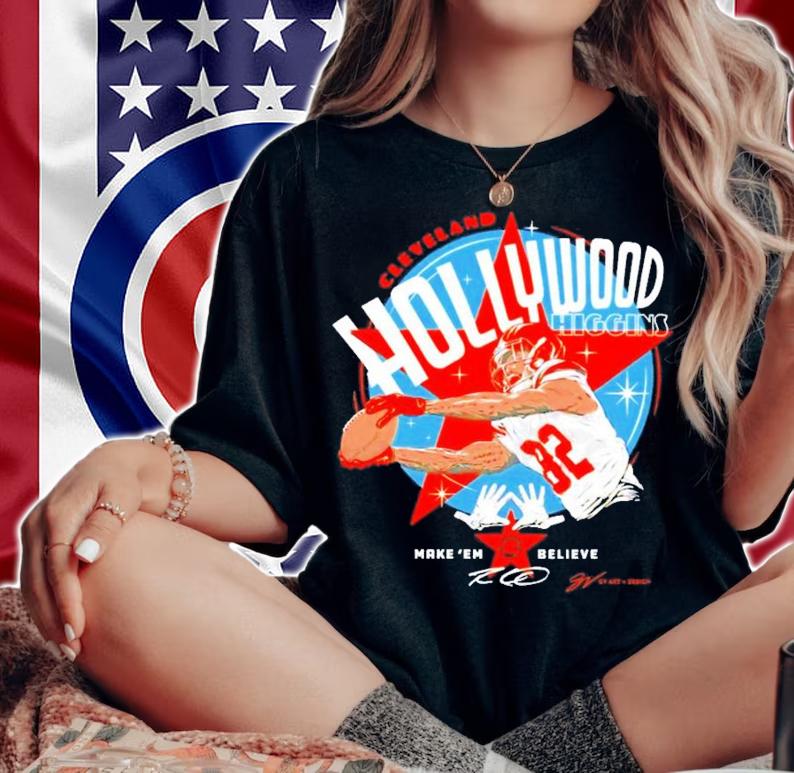 Cleveland Hollywood higgins make em believe shirt