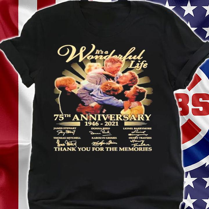 It's a Wonderful Life 75th anniversary 1946-2021 thank you for the memories shirt shirt