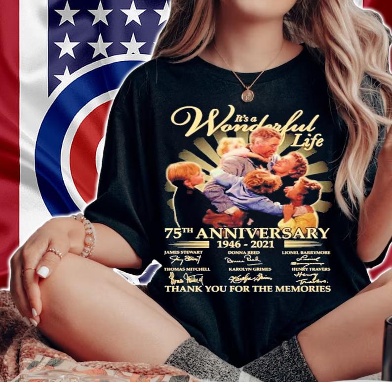 It's a Wonderful Life 75th anniversary 1946-2021 thank you for the memories shirt woman shirt