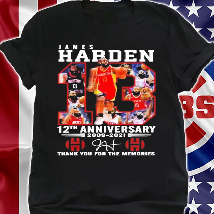 Men's James Harden 12th anniversary 2009-2021 thank you for the memories shirt shirt