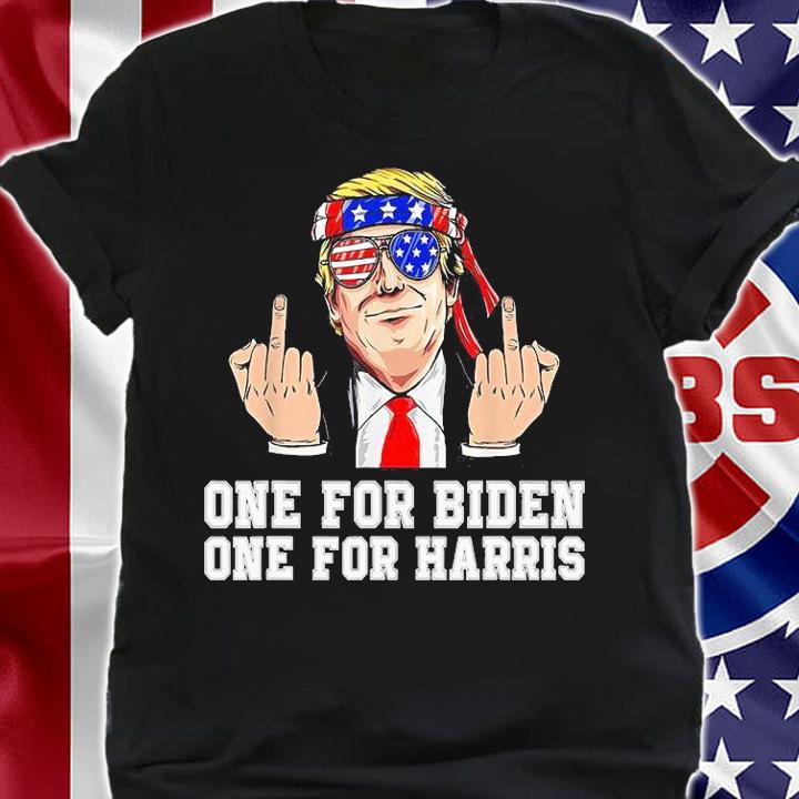 One For Biden One For Harris Donald Trump Middle Finger Biden Harris America Republican T-Shirt