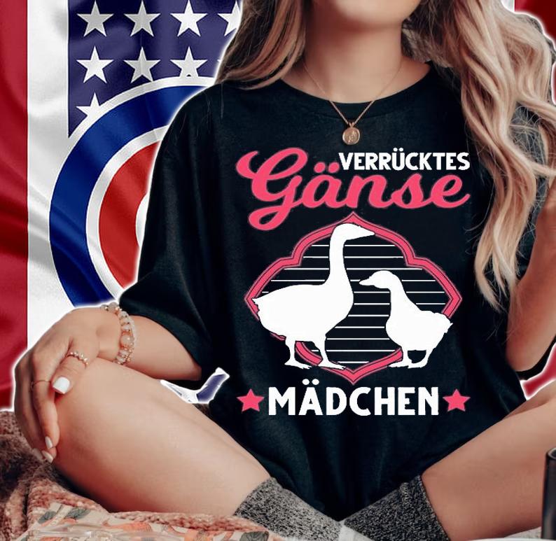 Verrcktes Gnse Mdchen Gans Gnsezchterin T-Shirt