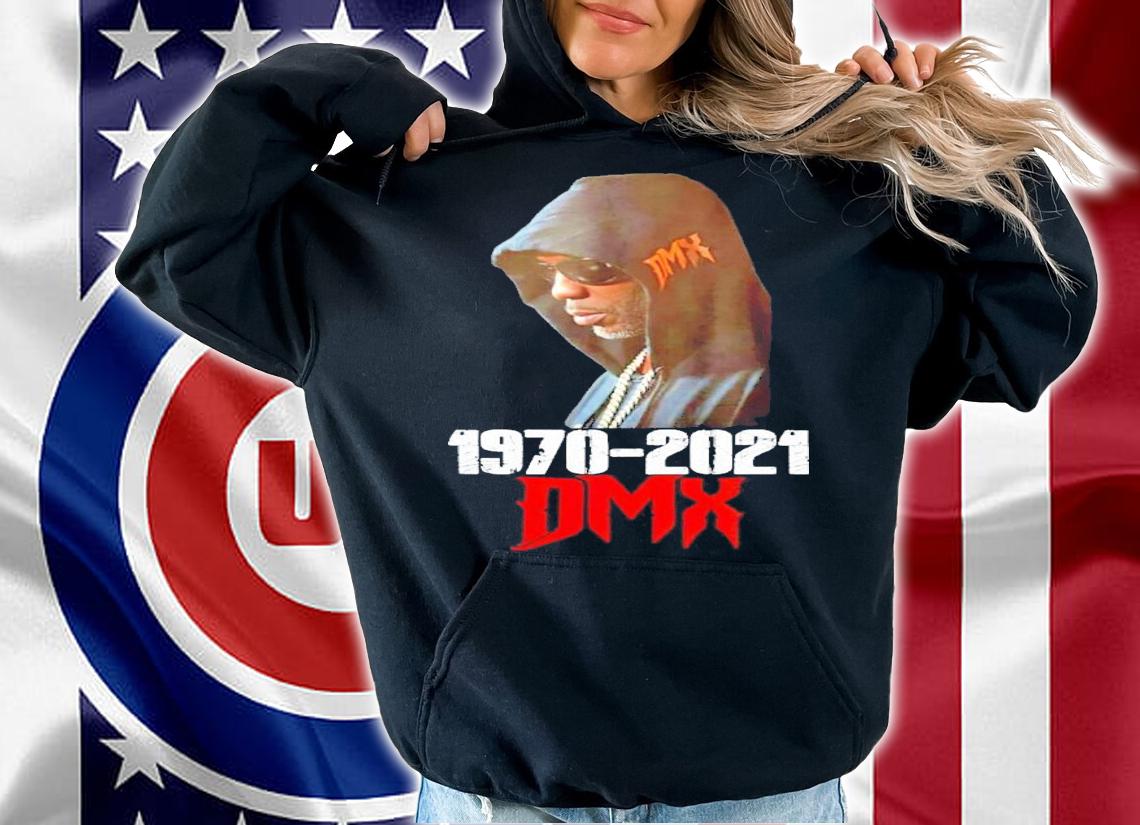 Goodbye DMX 1970-2021 shirt hoodie