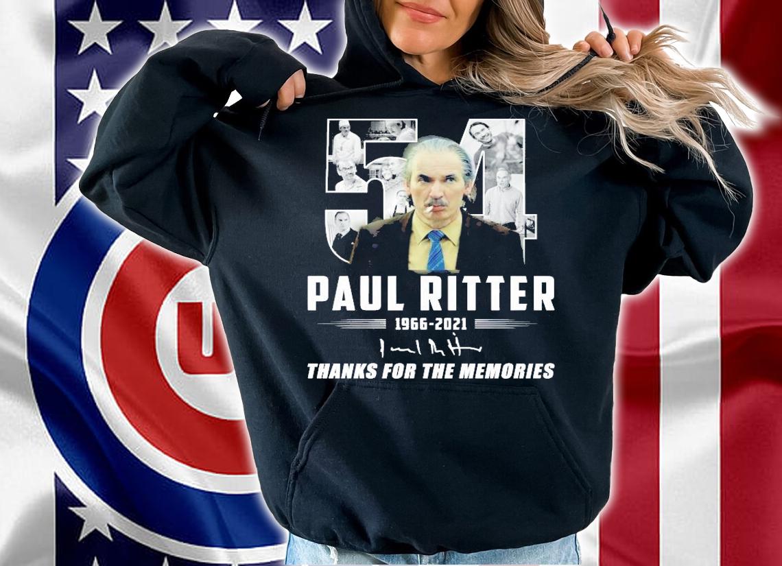 54 Paul Ritter 1966 2021 thanks for the memories shirt