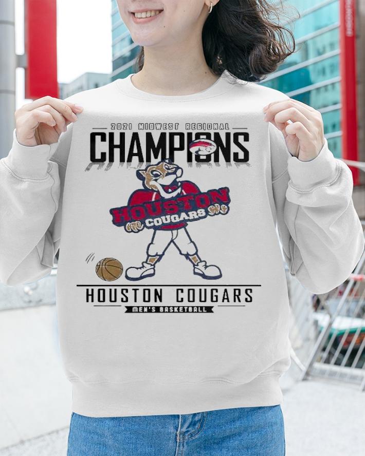 2021 Midwest Regional Champions Houston Cougars Men's Basketball shirt sweatshirt