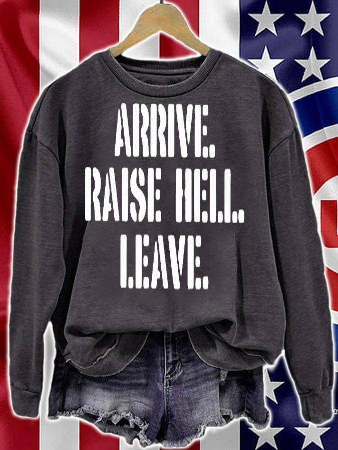 Stone cold Steve Austin arrive raise hell leave shirt sweatshirt