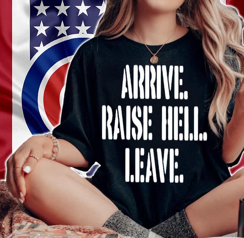 Stone cold Steve Austin arrive raise hell leave shirt woman shirt