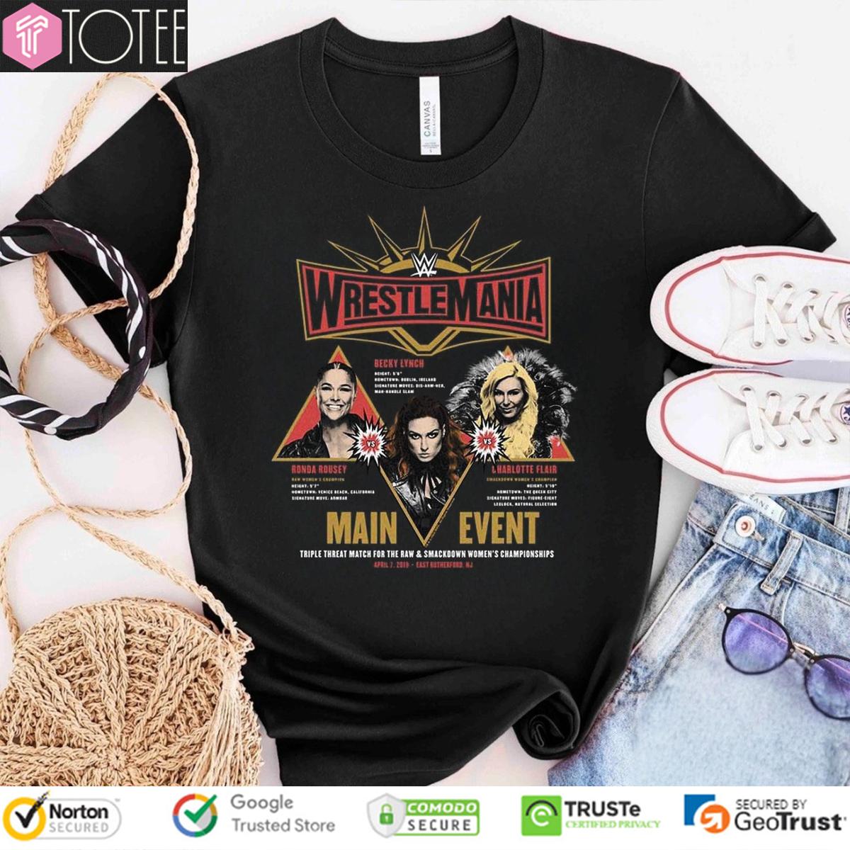 WrestleMania Main Event Charlotte Becky Lynch Ronda Rousey T-Shirt